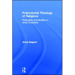 Postcolonial Theology of Religions