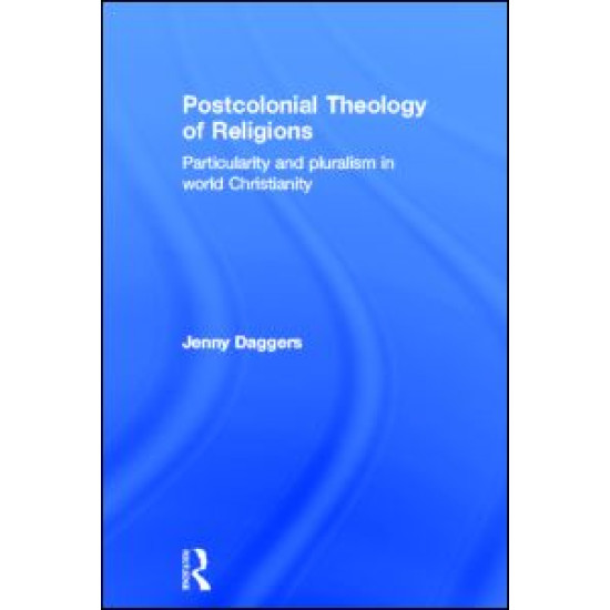 Postcolonial Theology of Religions