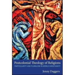 Postcolonial Theology of Religions Postcolonial Theology of Religions
