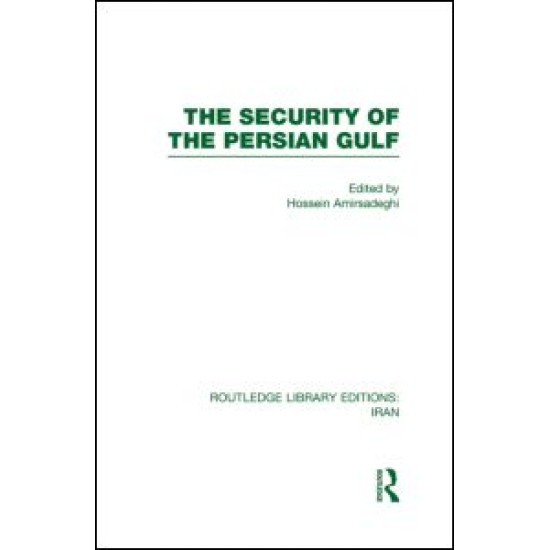 The Security of the Persian Gulf (RLE Iran D)