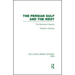 The Persian Gulf and the West (RLE Iran D) The Persian Gulf and the West (RLE Iran D)