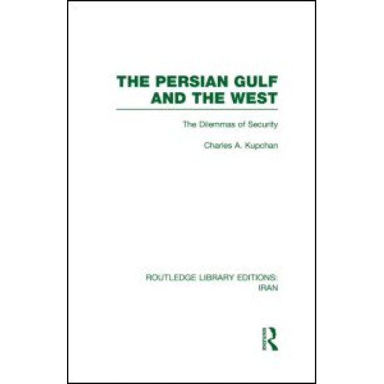 The Persian Gulf and the West (RLE Iran D)