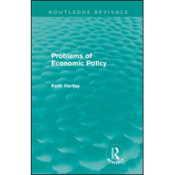Problems of Economic Policy (Routledge Revivals) Problems of Economic Policy (Routledge Revivals)