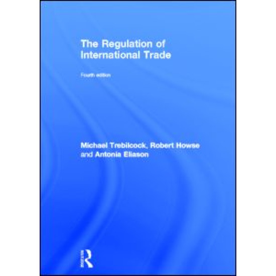 The Regulation of International Trade The Regulation of International Trade