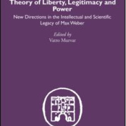 Theory of Liberty, Legitimacy and Power