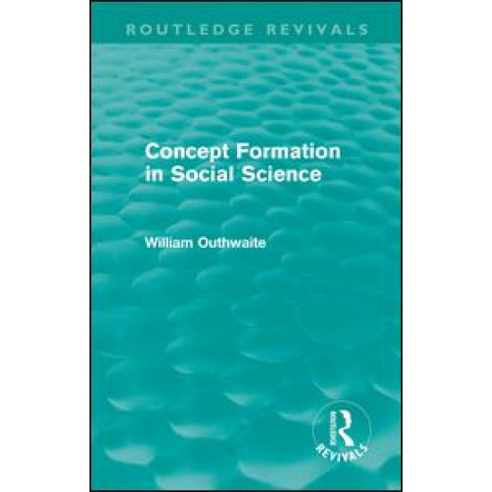 Concept Formation in Social Science (Routledge Revivals)