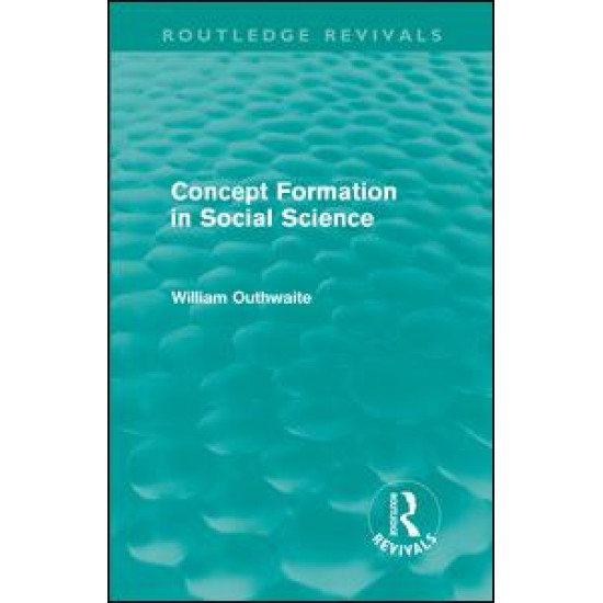 Concept Formation in Social Science (Routledge Revivals)