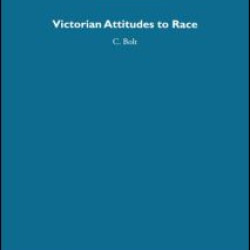 Victorian Attitudes to Race Victorian Attitudes to Race