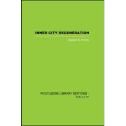 Inner City Regeneration Inner City Regeneration