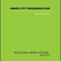 Inner City Regeneration Inner City Regeneration