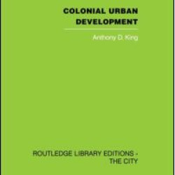 Colonial Urban Development Colonial Urban Development