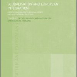 Globalisation and European Integration Globalisation and European Integration