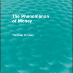 The Phenomenon of Money (Routledge Revivals) The Phenomenon of Money (Routledge Revivals)