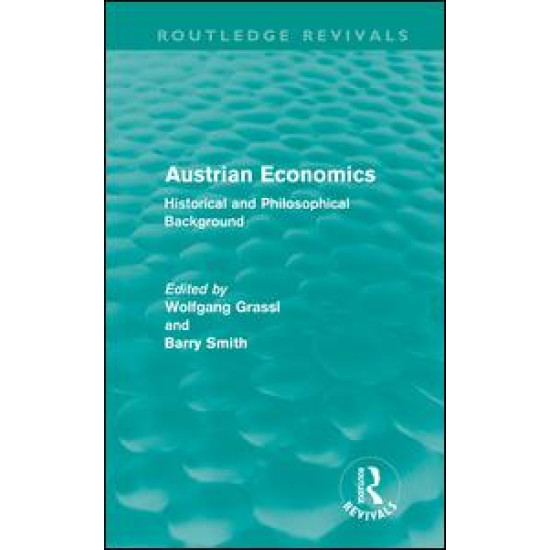 Austrian Economics (Routledge Revivals) Austrian Economics (Routledge Revivals)