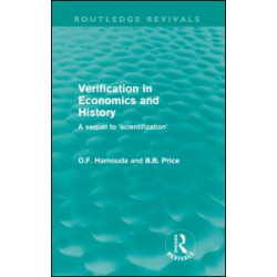 Verification in Economics and History (Routledge Revivals)