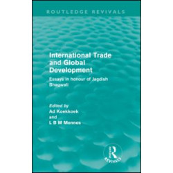 International Trade and Global Development (Routledge Revivals) International Trade and Global Development (Routledge Revivals)