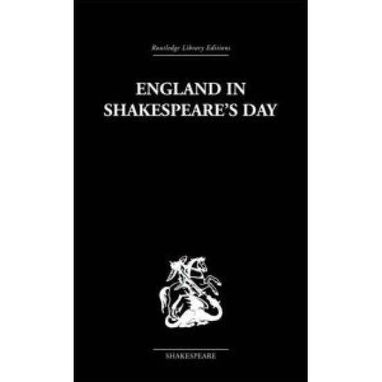 England in Shakespeare's Day