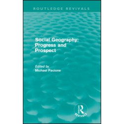 Social Geography (Routledge Revivals) Social Geography (Routledge Revivals)