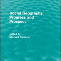 Social Geography (Routledge Revivals) Social Geography (Routledge Revivals)