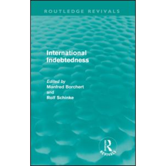 International Indebtedness (Routledge Revivals)