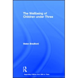 The Wellbeing of Children under Three