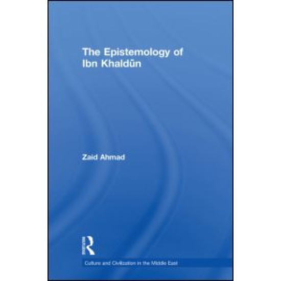 The Epistemology of Ibn Khaldun