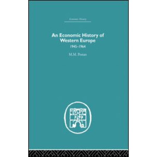 An Economic History of Western Europe 1945-1964 An Economic History of Western Europe 1945-1964