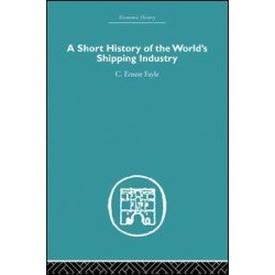 A Short History of the World's Shipping Industry