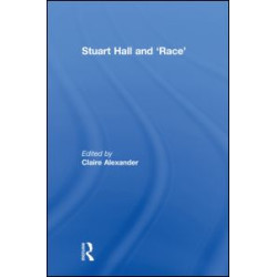 Stuart Hall and 'Race' Stuart Hall and 'Race'