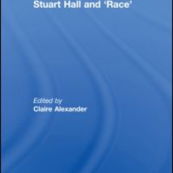 Stuart Hall and 'Race'