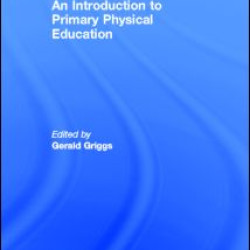 An Introduction to Primary Physical Education