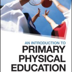 An Introduction to Primary Physical Education