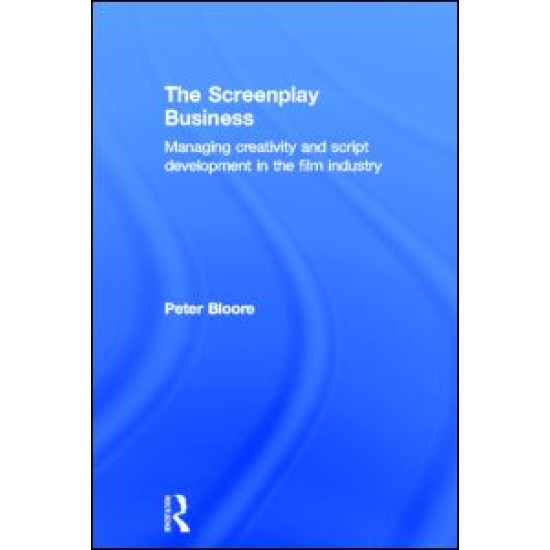 The Screenplay Business The Screenplay Business