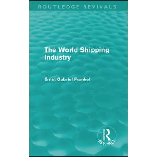 The World Shipping Industry The World Shipping Industry
