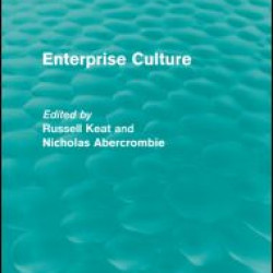 Enterprise Culture (Routledge Revivals)