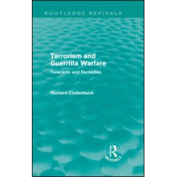 Terrorism and Guerrilla Warfare Terrorism and Guerrilla Warfare