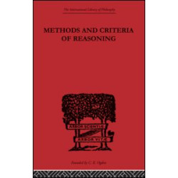 Methods and Criteria of Reasoning Methods and Criteria of Reasoning