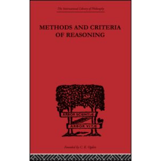 Methods and Criteria of Reasoning