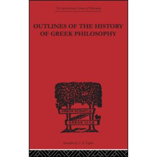 Outlines of the History of Greek Philosophy