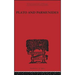 Plato and Parmenides Plato and Parmenides