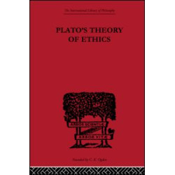 Plato's Theory of Ethics Plato's Theory of Ethics