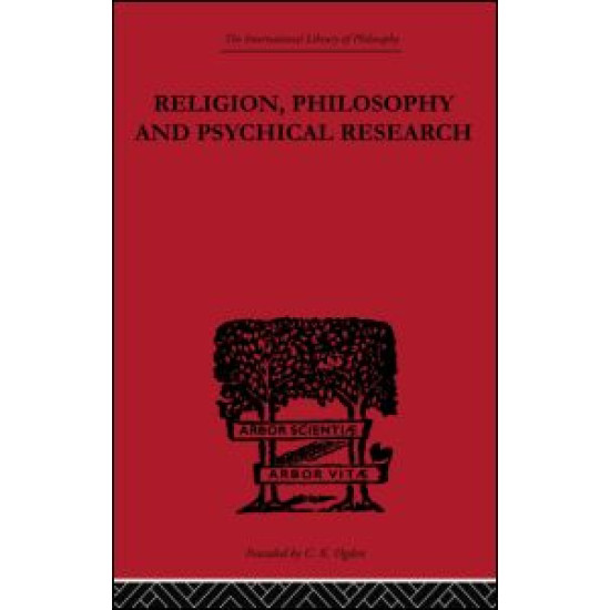 Religion, Philosophy and Psychical Research