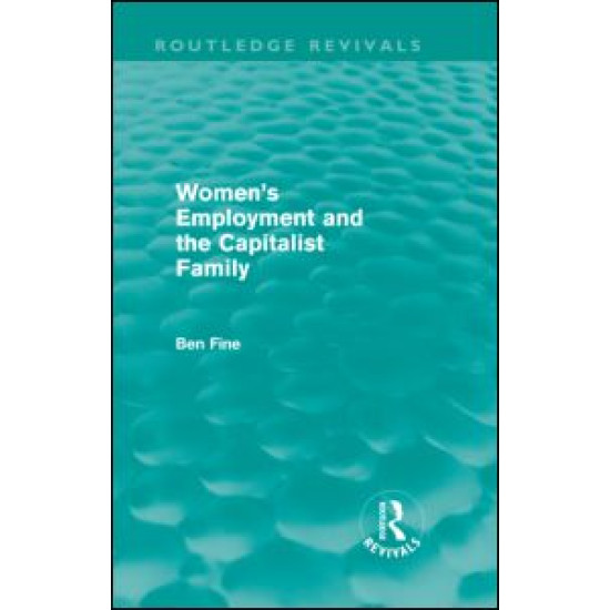 Women's Employment and the Capitalist Family