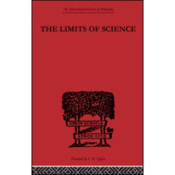 The Limits of Science The Limits of Science