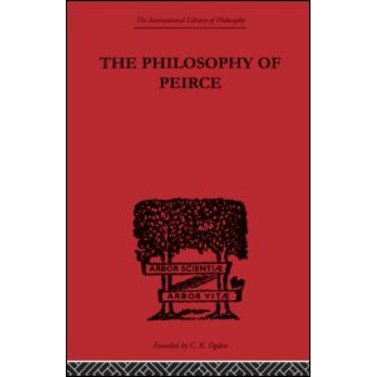 The Philosophy of Peirce