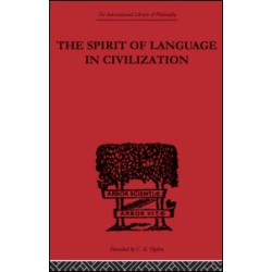 The Spirit of Language in Civilization The Spirit of Language in Civilization