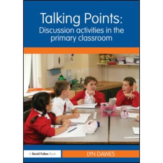 Talking Points: Discussion Activities in the Primary Classroom