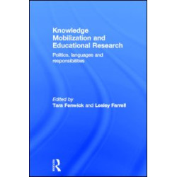 Knowledge Mobilization and Educational Research Knowledge Mobilization and Educational Research