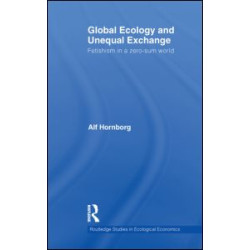 Global Ecology and Unequal Exchange Global Ecology and Unequal Exchange