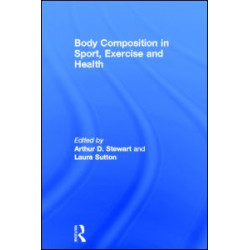 Body Composition in Sport, Exercise and Health